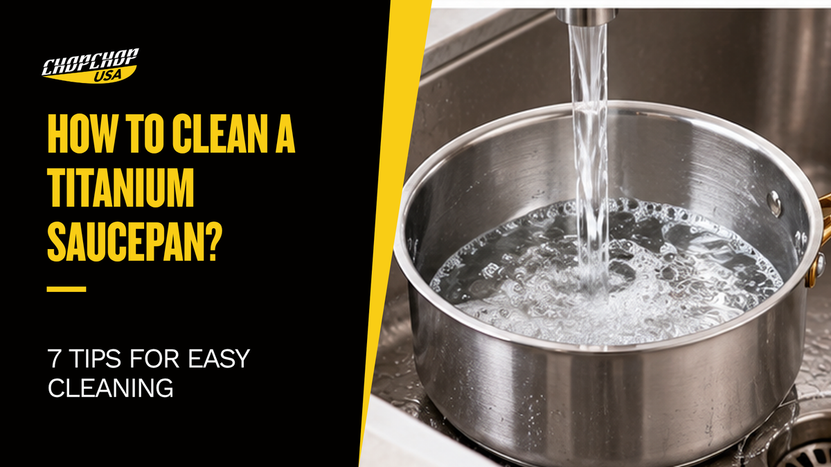 chopchop-usa-how-to-clean-a-titanium-saucepan-1