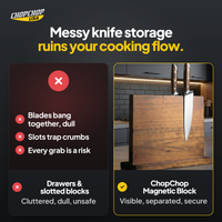 ChopChop magnetic knife block compared with ordinary alternatives: Messy knife storage ruins your cooking flow