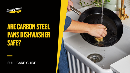 Are Carbon Steel Pans Dishwasher Safe? Full Care Guide