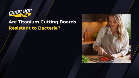 chopchop-usa-are-titanium-cutting-boards-resistant-to-bacteria-1