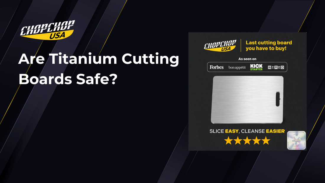 Are Titanium Cutting Boards Safe? Pros, Cons & Key Benefits
