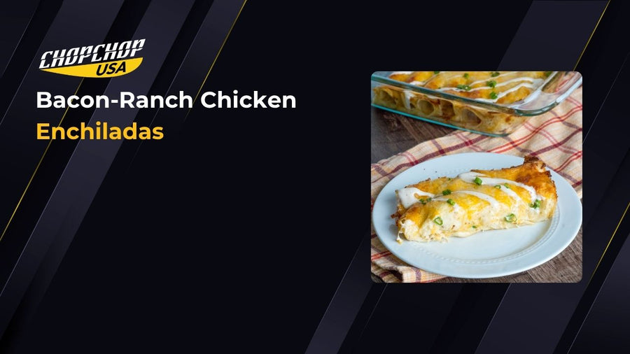 chopchop-usa-bacon-ranch-chicken-enchiladas-recipe-1