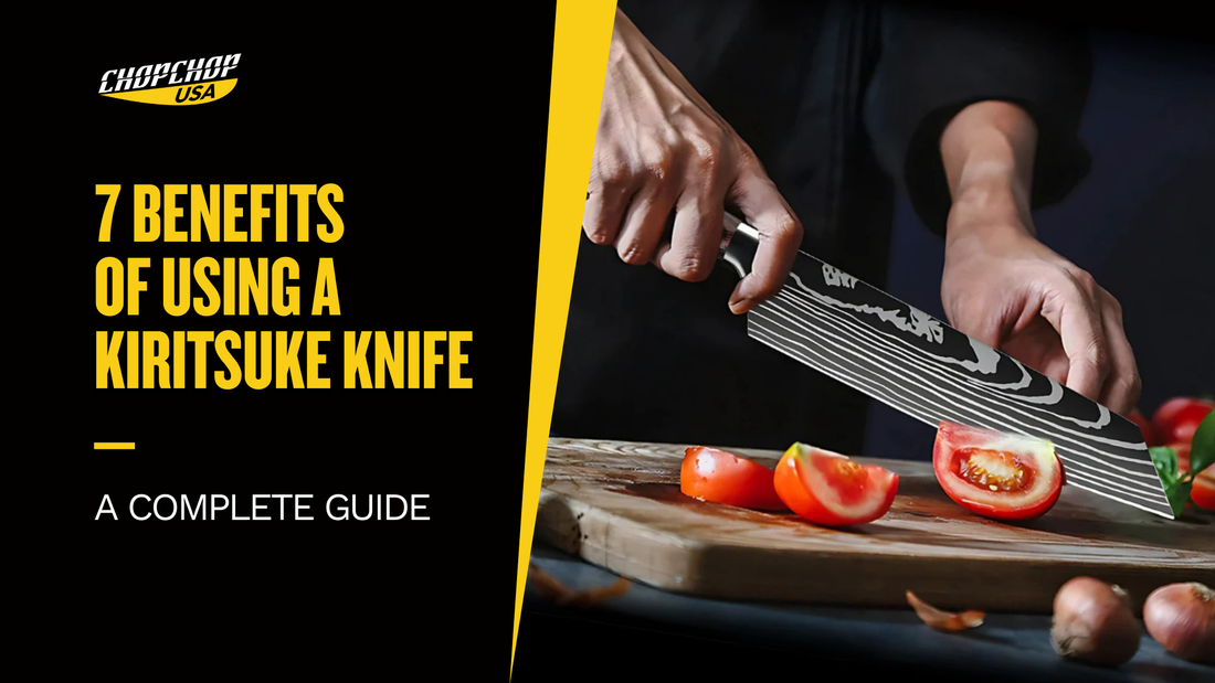 chopchop-usa-benefits-of-using-a-kiritsuke-knife