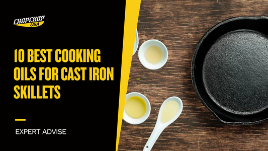 chopchop-best-cooking-oils-for-cast-iron-1