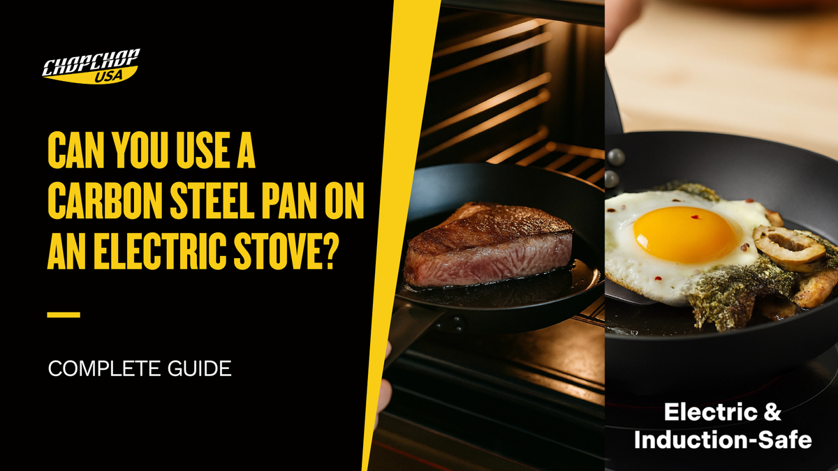 chopchop-usa-can-you-use-a-carbon-steel-pan-on-an-electric-stove-1