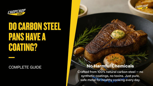 chopchop-usa-do-carbon-steel-pans-have-a-coating-1