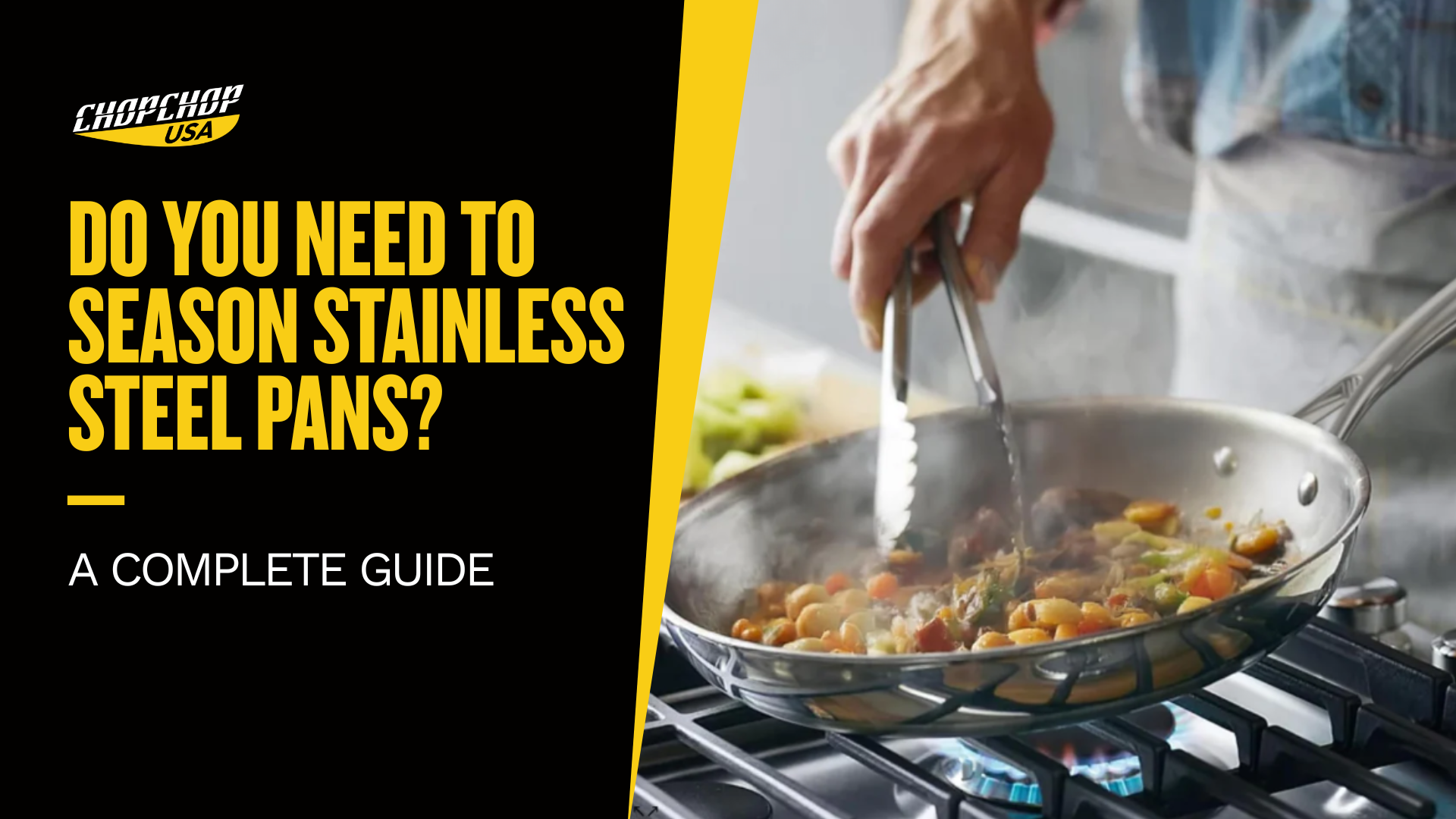 Do You Need to Season Stainless Steel Pans? – ChopChop USA
