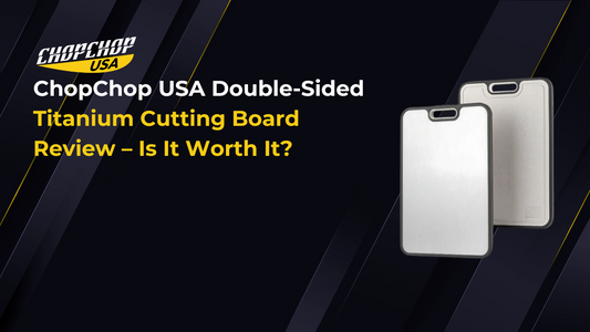chopchop-usa-double-sided-titanium-cutting-board-review-is-it-worth-it-1