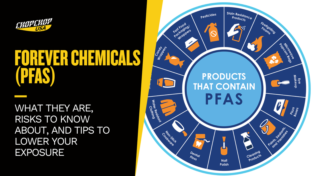 chopchop-usa-forever-chemicals-pfas-1