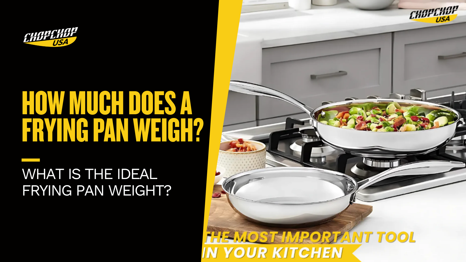 How Much Does a Frying Pan Weigh? What is the Ideal Frying Pan Weight