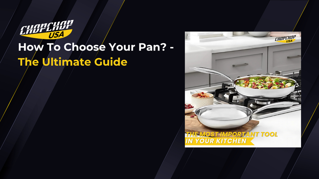 chopchop-usa-how-to-choose-your-pan-1