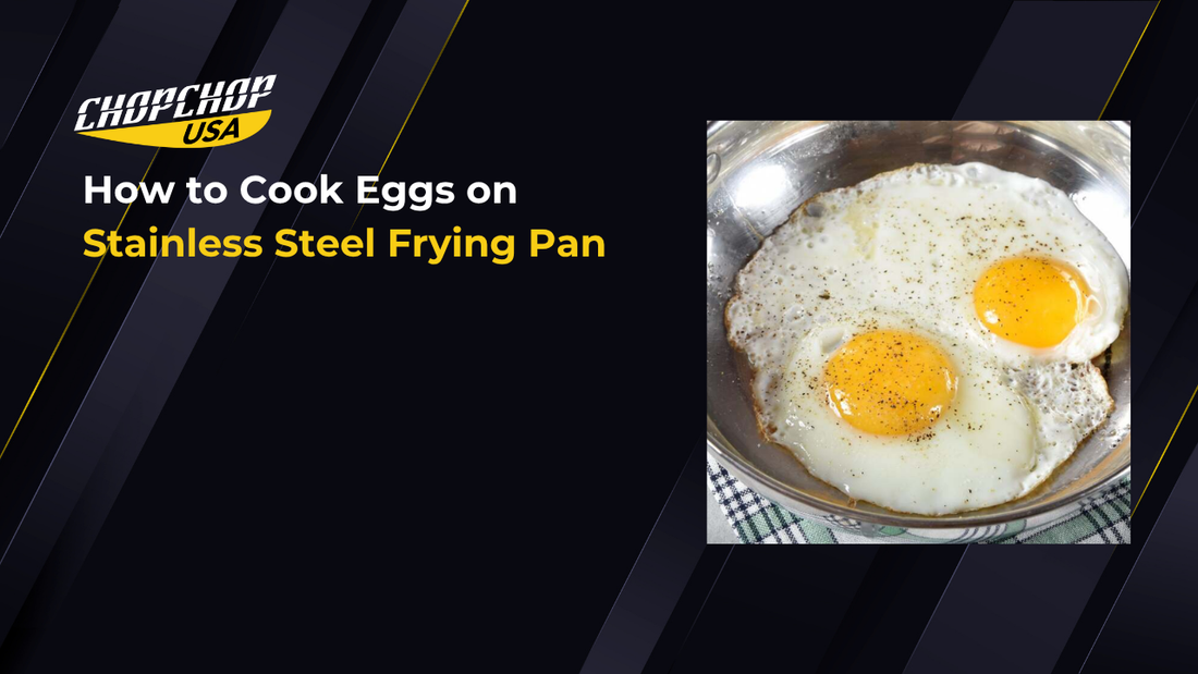 chopchop-usa-how-to-cook-eggs-on-stainless-steel-1