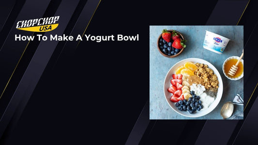 chopchop-usa-how-to-make-a-yogurt-bowl-1