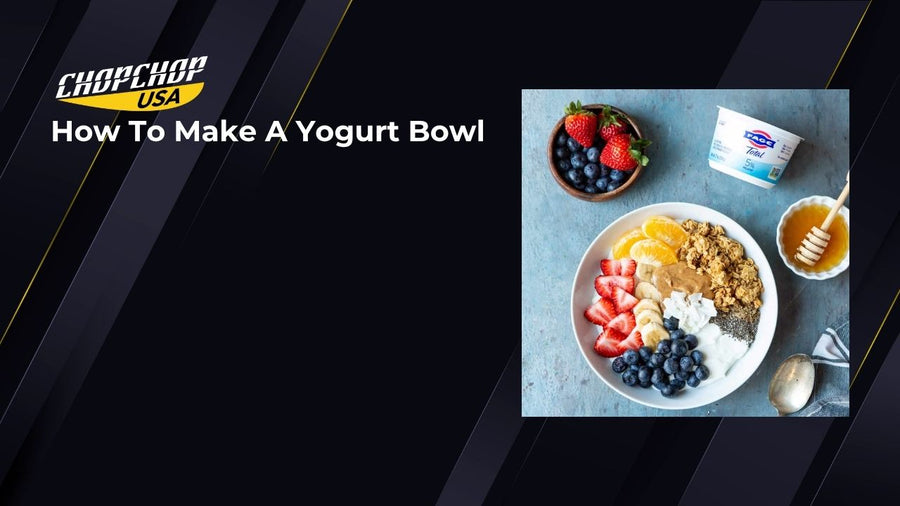 chopchop-usa-how-to-make-a-yogurt-bowl-1