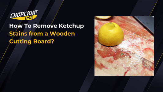 chopchop-usa-how-to-remove-ketchup-stains-from-a-wooden-cutting-board-1