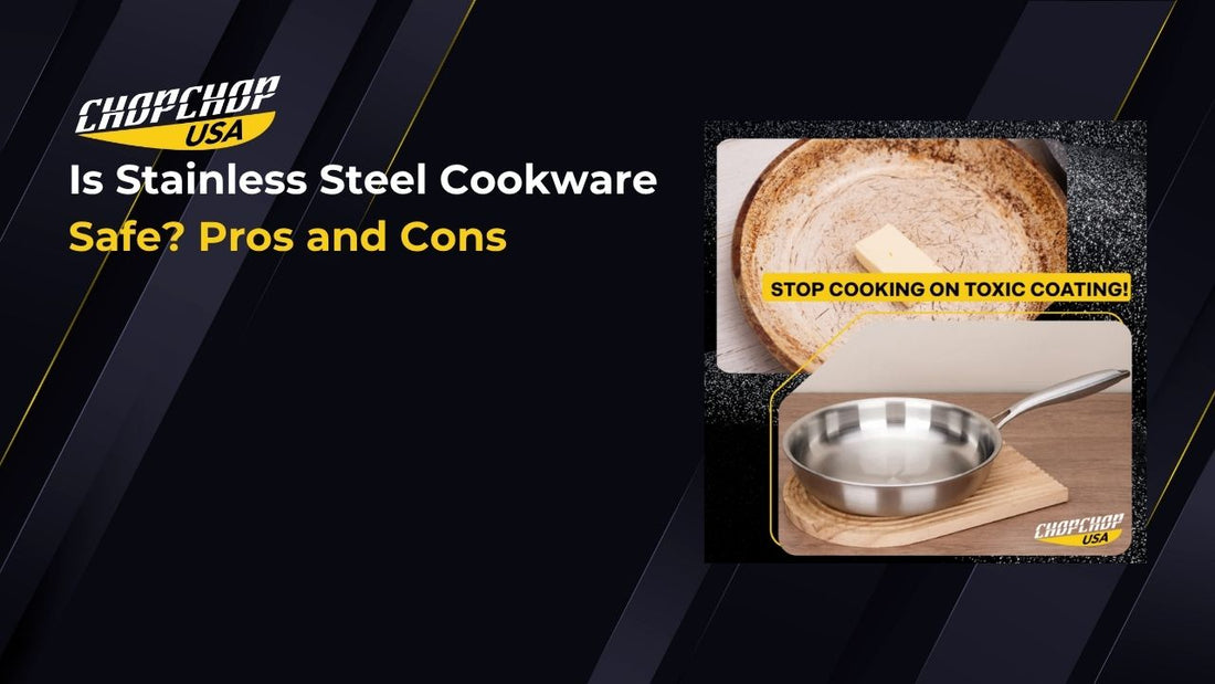 chopchop-usa-is-stainless-steel-cookware-safe-1