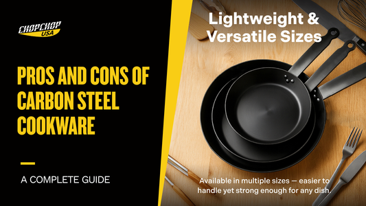 chopchop-usa-pros-and-cons-of-carbon-steel-cookware-1