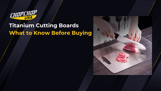 chopchop-usa-titanium-cutting-boards-what-to-know-before-buying-1