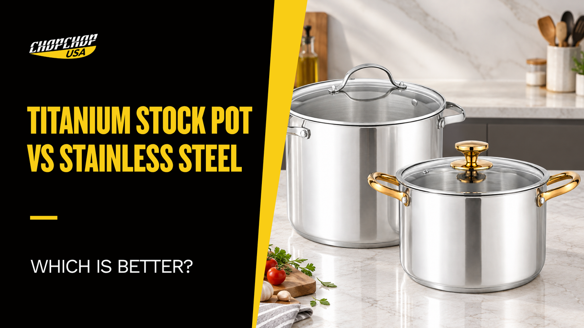 chopchop-usa-titanium-stock-pot-vs-stainless-steel-1