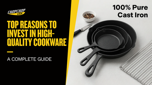 chopchop-usa-top-reasons-to-invest-in-high-quality-cookware-1