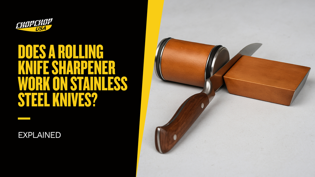 Does a Rolling Knife Sharpener Work on Stainless Steel Knives?