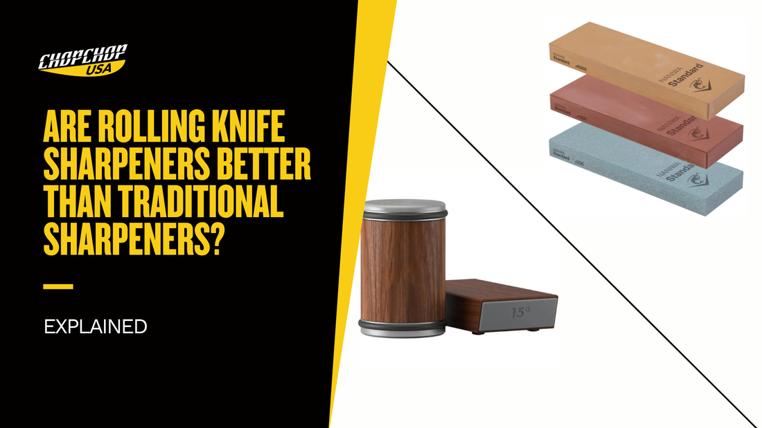 Are Rolling Knife Sharpeners Better Than Traditional Sharpeners?