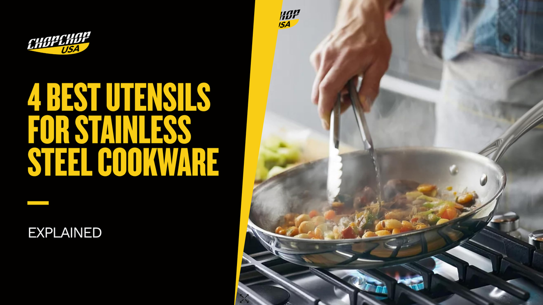 4 Best Utensils for Stainless Steel Cookware