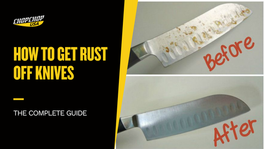 How to Get Rust Off Knives – The Complete Guide