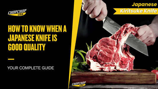 How to Know When a Japanese Knife Is Good Quality