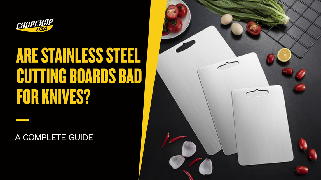 chopchop-usa-are-stainless-steel-cutting-boards-bad-for-knives-1