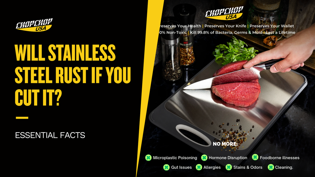 Will Stainless Steel Rust if You Cut It? Essential Facts