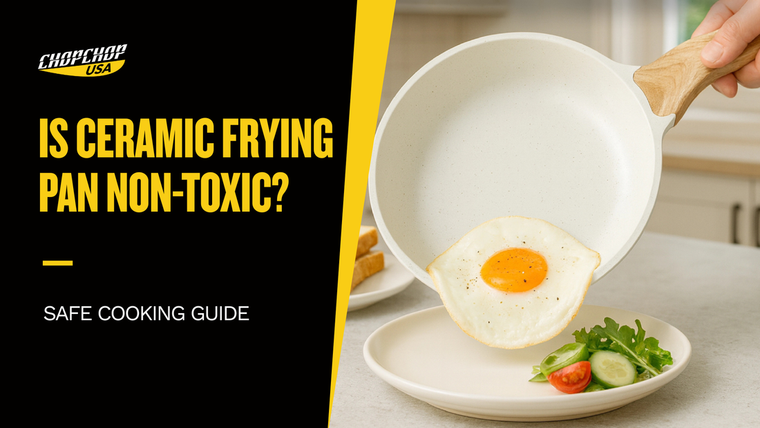 Is Ceramic Frying Pan Non-Toxic? Safe Cooking Guide