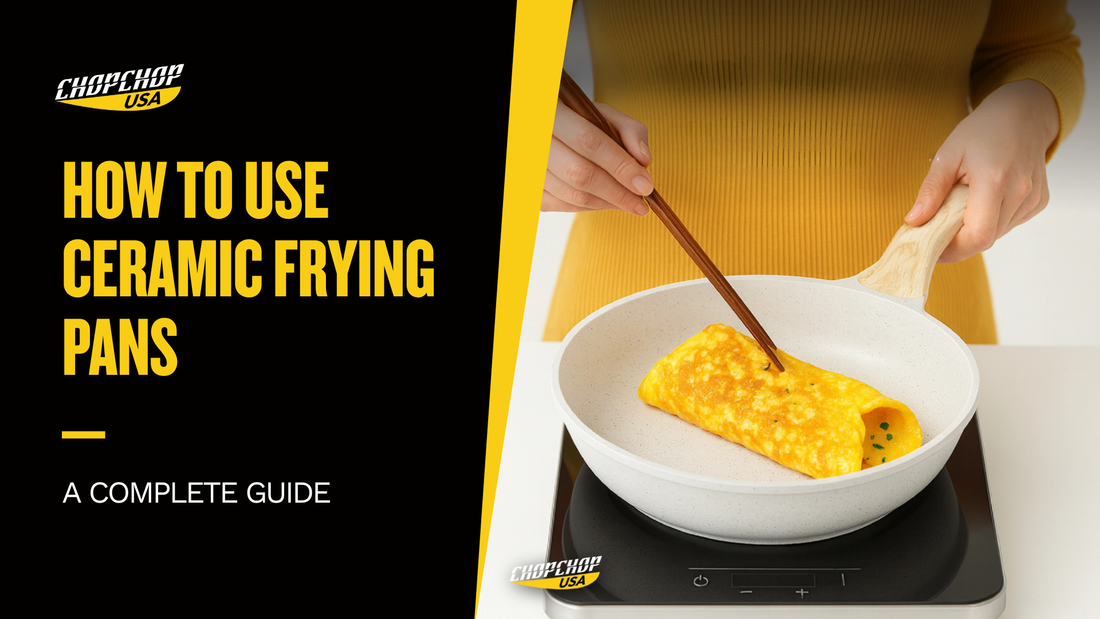chopchop-usa-how-to-use-ceramic-frying-pans-1