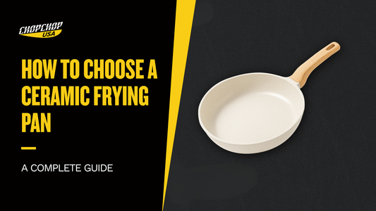 chopchop-usa-how-to-choose-a-ceramic-frying-pan-1