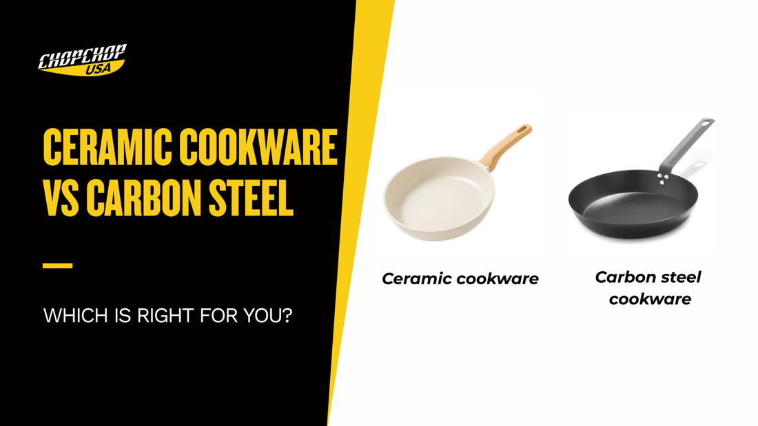 chopchop-usa-ceramic-cookware-vs-carbon-steel-1