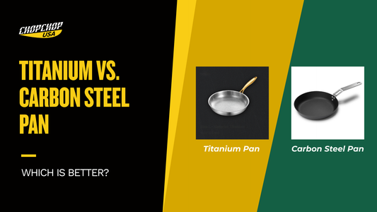 chopchop-usa-titanium-vs-carbon-steel-pan-1