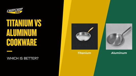 Titanium vs Aluminum Cookware: Which is better?