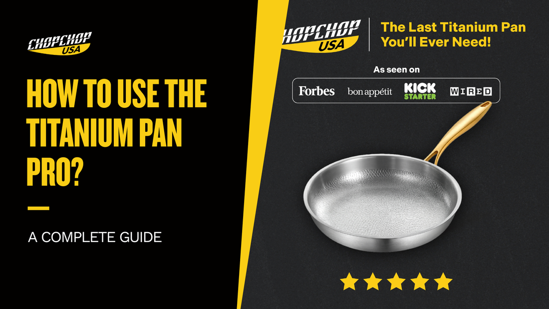 chopchop-usa-how-to-use-the-titanium-pan-pro-1