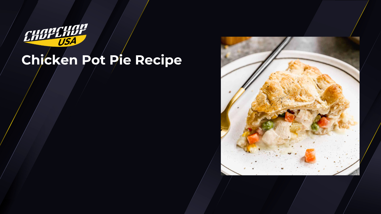 Chicken Pot Pie Recipe