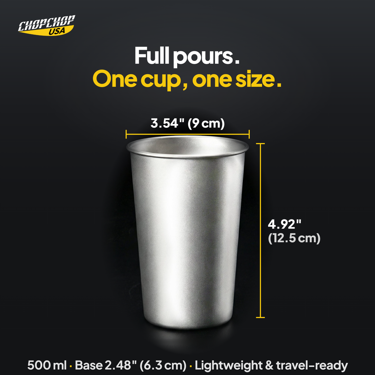 Full pours. One cup, one size – ChopChop titanium beer cup sizes and dimensions