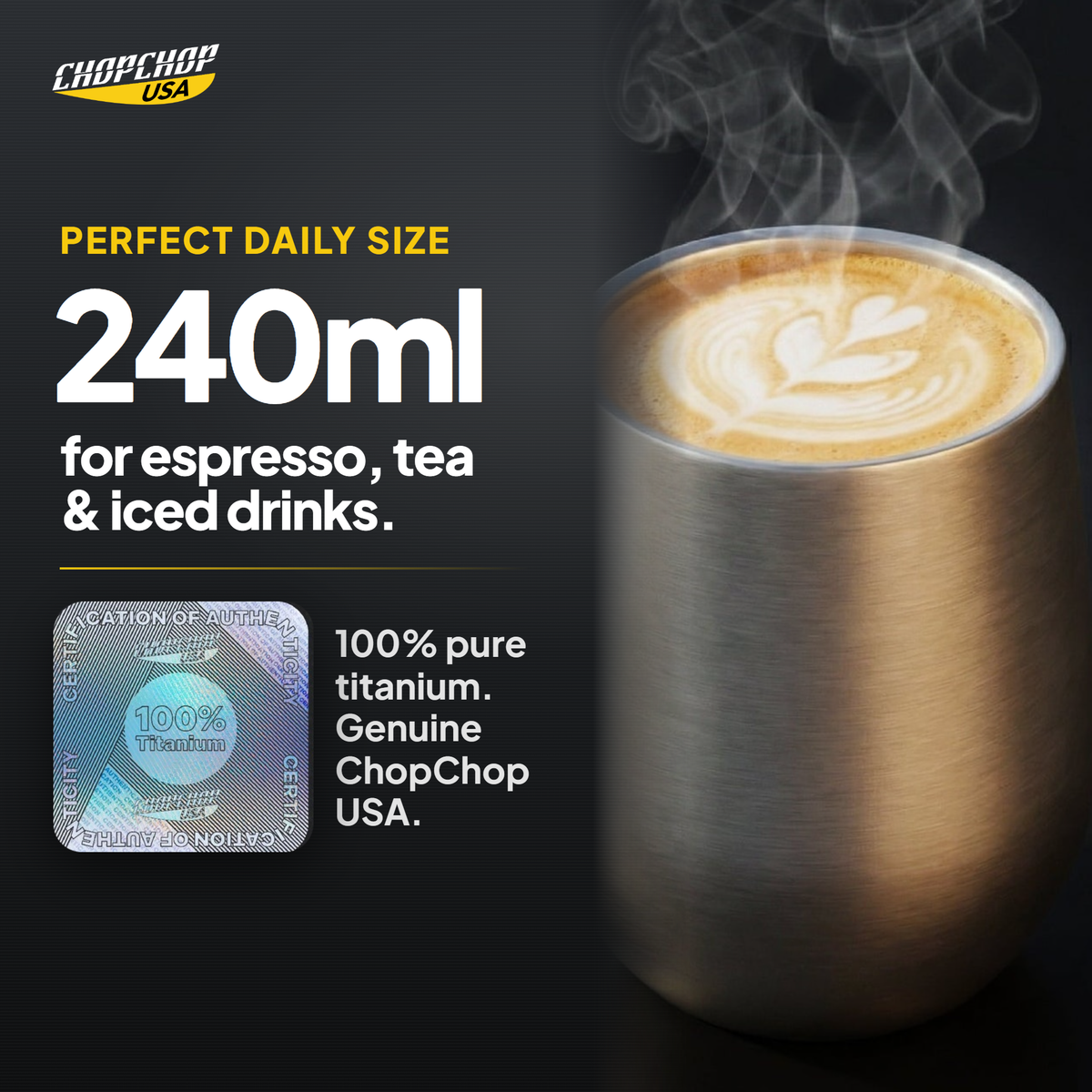 240 ml for espresso, tea and iced drinks – ChopChop titanium double wall cup