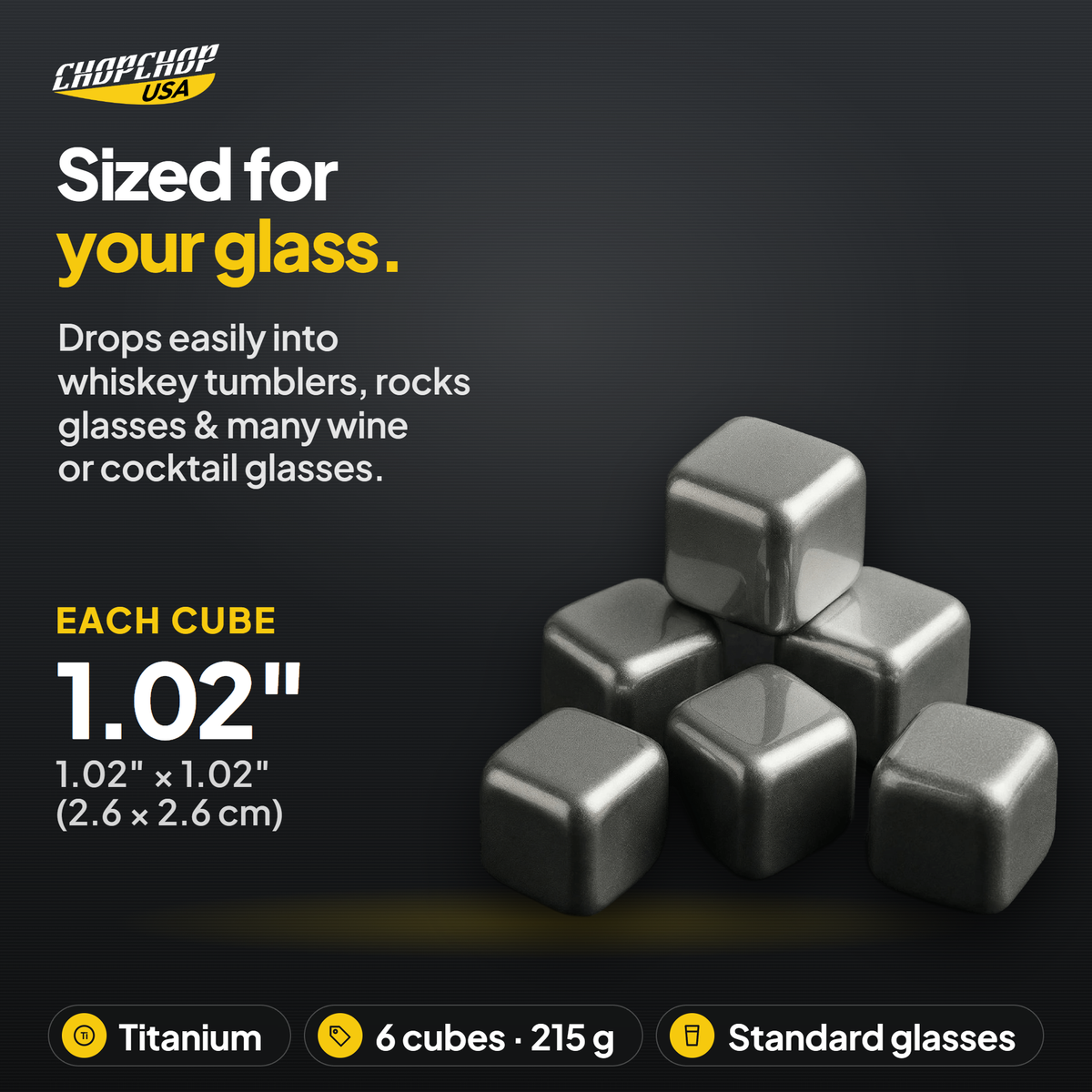 Sized for your glass – ChopChop titanium ice cubes sizes and dimensions