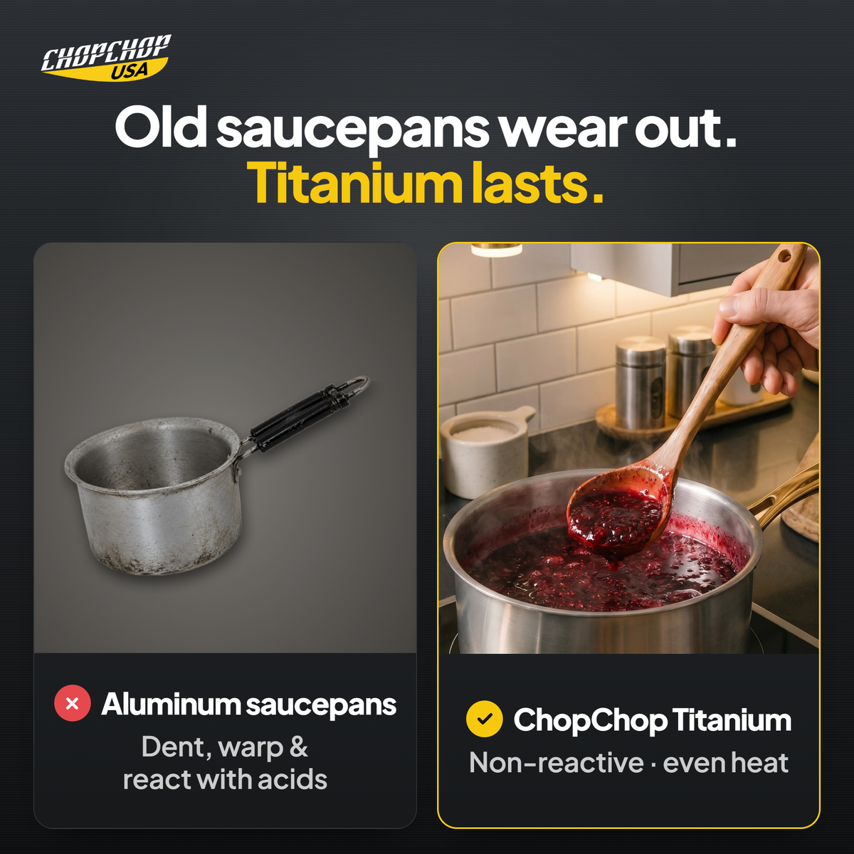 ChopChop titanium saucepan compared with ordinary alternatives: Old saucepans wear out. Titanium lasts